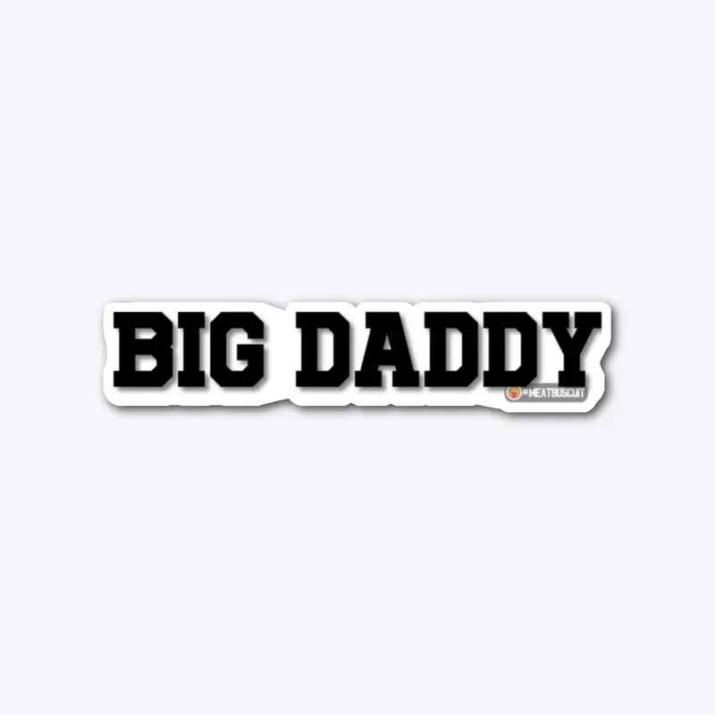 BIG DADDY